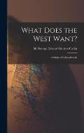 What Does the West Want?: a Study of Political Goals