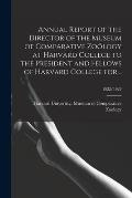 Annual Report of the Director of the Museum of Comparative Zo?logy at Harvard College to the President and Fellows of Harvard College for ..; 1922/192