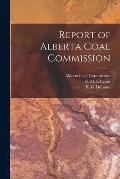 Report of Alberta Coal Commission