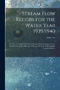 Stream Flow Recors for the Water Year 1939/1940; 1939/1940