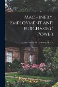 Machinery, Employment and Purchasing Power