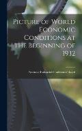 Picture of World Economic Conditions at the Beginning of 1932