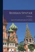 Russian Syntax: Aspects of Modern Russian Syntax and Vocabulary