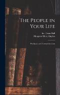 The People in Your Life; Psychiatry and Personal Relations