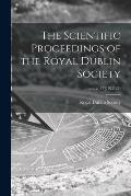 The Scientific Proceedings of the Royal Dublin Society; n.s. v. 17 (1922-24)
