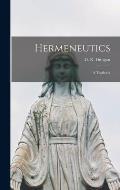 Hermeneutics; a Textbook