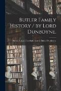 Butler Family History / by Lord Dunboyne.