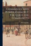 Community and Power (formerly The Quest for Community)