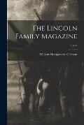 The Lincoln Family Magazine; 1, no.1