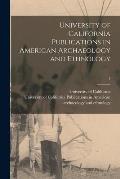University of California Publications in American Archaeology and Ethnology; 1