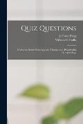 Quiz Questions: Course on Dental Pathology and Therapeutics, Philadelphia Dental College