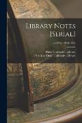 Library Notes [serial]; no.17-26 (1946-1952)