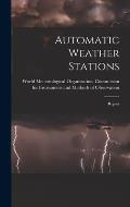 Automatic Weather Stations: Report