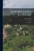 Edward Lear's Journals: a Selection
