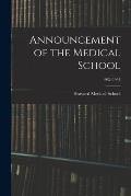 Announcement of the Medical School; 1932-1933