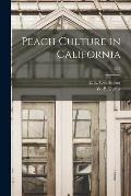 Peach Culture in California; E42