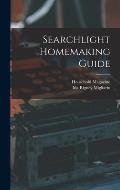 Searchlight Homemaking Guide