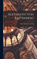 Alexander Von Battenberg