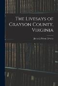 The Livesays of Grayson County, Virginia