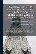 Pastoral Letter for the Promulgation of the Second Council of the Ecclesiastical Province of Canada [microform]: Charles Fran?ois Baillargeon, by the
