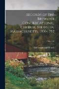 Records of the Brewster Congregational Church, Brewster, Massachusetts, 1700-1792; 1700-1792