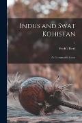 Indus and Swat Kohistan; an Ethnographic Survey; 2