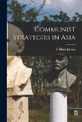 Communist Strategies in Asia