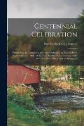 Centennial Celebration: Proceedings in Connection With the Celebration at New Bedford, September 14th, 1864, of the Two Hundredth Anniversary