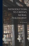 Introduction to Green's Moral Philosophy