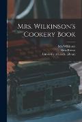 Mrs. Wilkinson's Cookery Book
