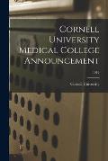 Cornell University Medical College Announcement; 1916