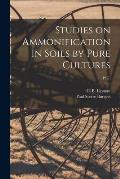 Studies on Ammonification in Soils by Pure Cultures; P1(7)