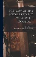 History of the Royal Ontario Museum of Zoology