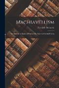 Machiavellism: the Doctrine of Raison D'?tat and Its Place in Modern History