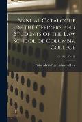 Annual Catalogue of the Officers and Students of the Law School of Columbia College; 1864/65-1874/74