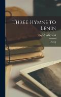 Three Hymns to Lenin; [poems]