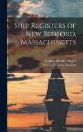 Ship Registers of New Bedford, Massachusetts; v.3
