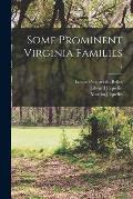 Some Prominent Virginia Families; 4