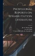 Provisional Reports on Rehabilitation Literature; 2