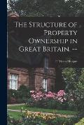 The Structure of Property Ownership in Great Britain. --