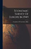 Economic Survey Of Europe In 1949