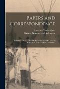 Papers and Correspondence: in Connection With Half-breed Claims and Other Matters Relating to the North-West Territories..