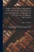 Grier's Southern Almanac for the States of Georgia, South Carolina, Mississippi, Louisiana, Alabama, Tennessee: for the Year of Our Lord 1863 Being th