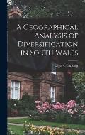A Geographical Analysis of Diversification in South Wales