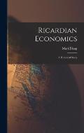 Ricardian Economics: a Historical Study