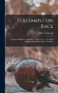 Statement on Race; an Extended Discussion in Plain Language of the UNESCO Statement by Experts on Race Problems