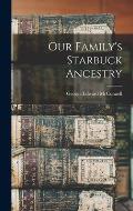 Our Family's Starbuck Ancestry