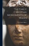 The Early Christian Monuments of Wales