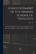 Announcement of the Summer School of Theology; 1899-1910