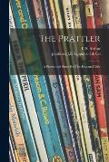 The Prattler: a Picture and Story Book for Boys and Girls